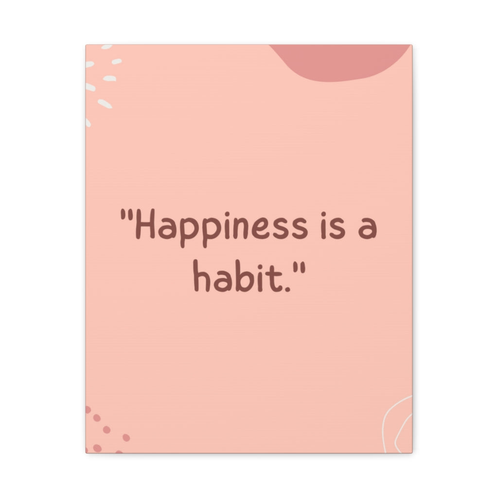 Scripture Walls Inspirational Wall Art Happiness Is A Habit Motivation Wall Decor for Home Office Gym Inspiring Success Quote Print Ready to Hang Unframed-Express Your Love Gifts