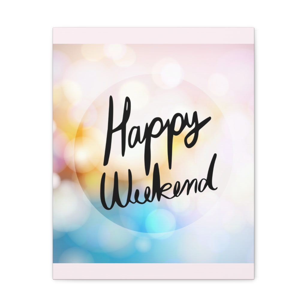 Scripture Walls Inspirational Wall Art Happy Weekend Motivation Wall Decor for Home Office Gym Inspiring Success Quote Print Ready to Hang Unframed-Express Your Love Gifts