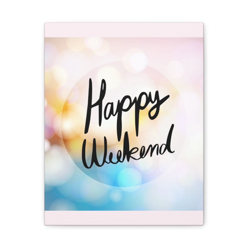 Scripture Walls Inspirational Wall Art Happy Weekend Motivation Wall Decor for Home Office Gym Inspiring Success Quote Print Ready to Hang Unframed-Express Your Love Gifts