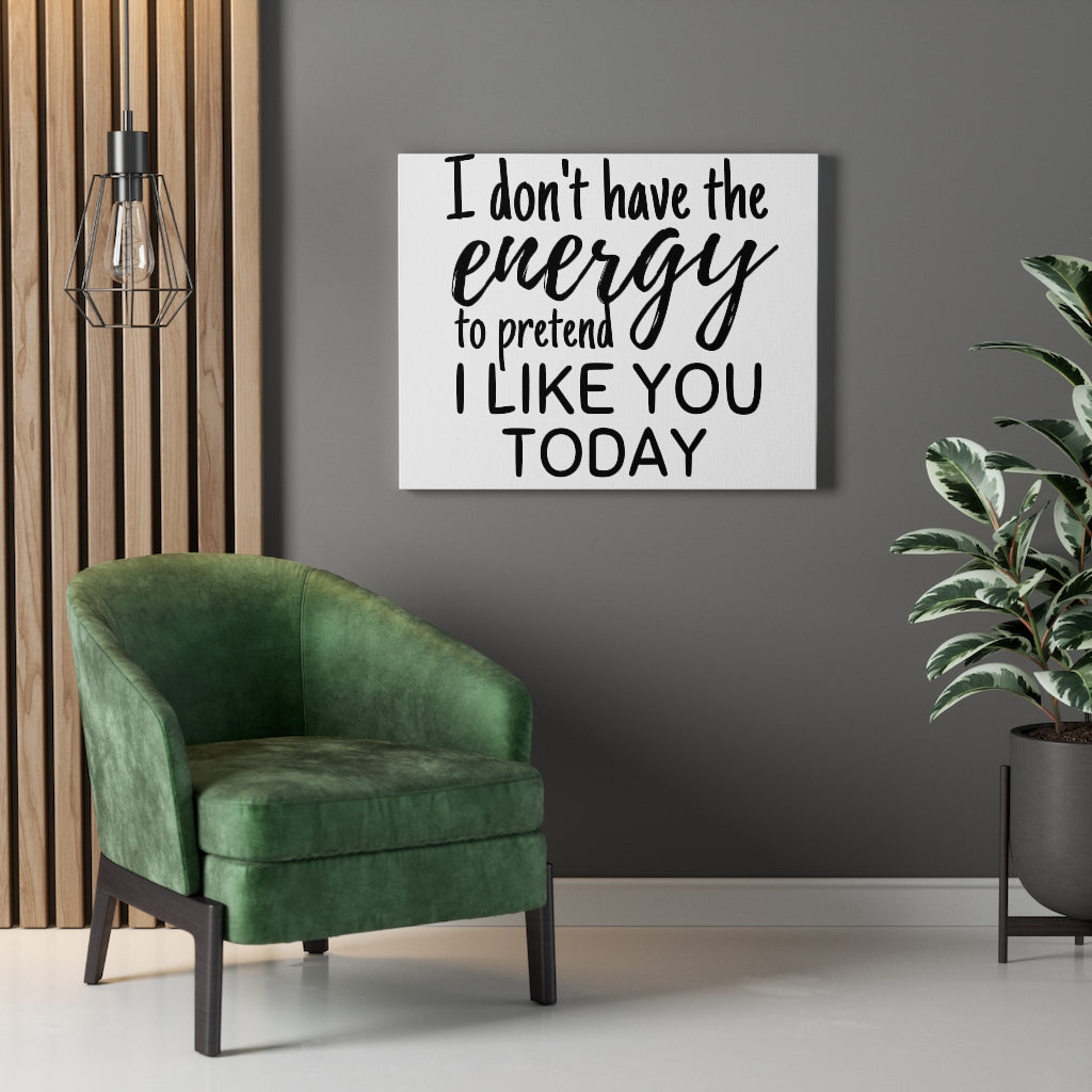 Scripture Walls Inspirational Wall Art I Like You Today Wall Art Motivation Wall Decor for Home Office Gym Inspiring Success Quote Print Ready to Hang Unframed-Express Your Love Gifts