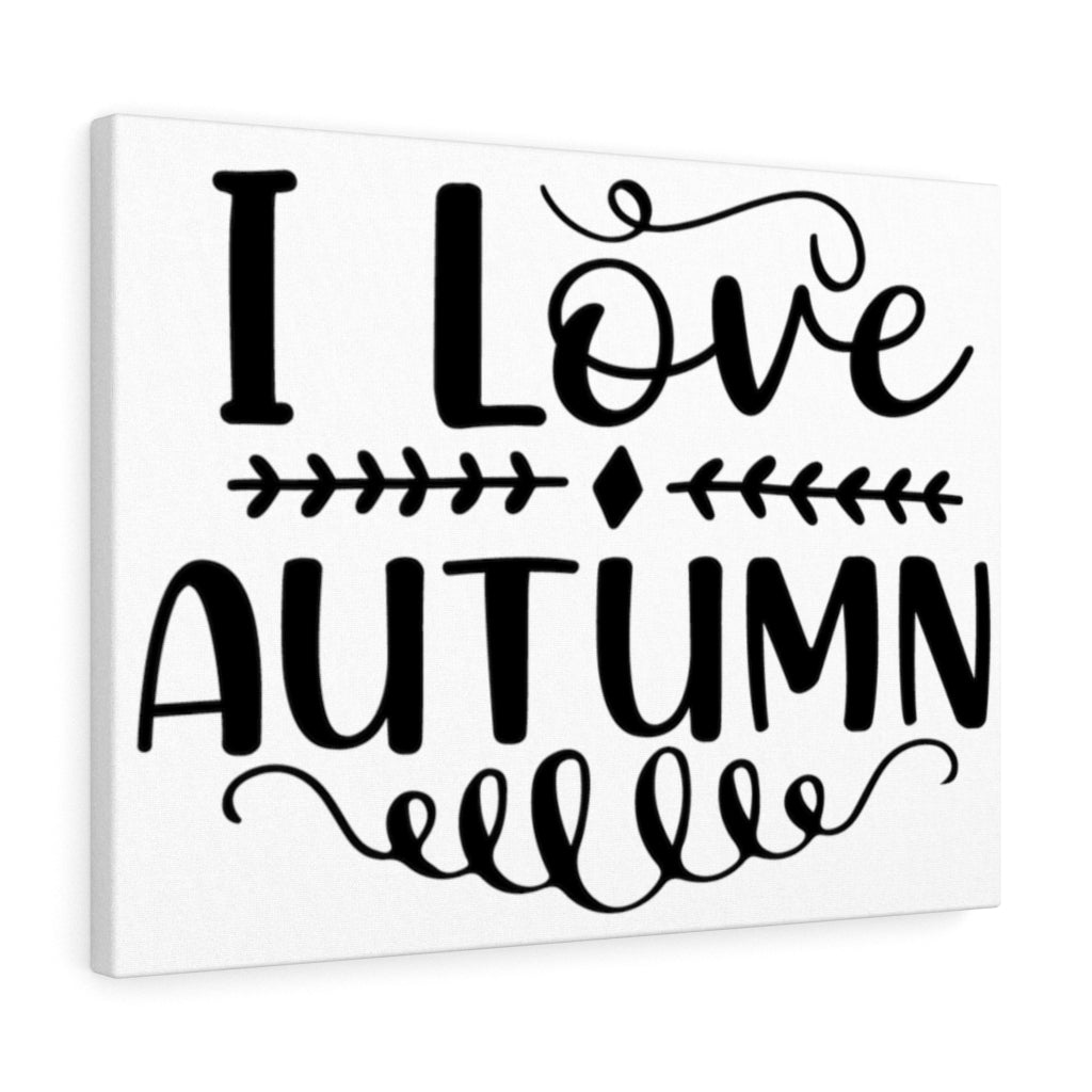 Scripture Walls Inspirational Wall Art I Love Autumn Plain Wall Art Motivation Wall Decor for Home Office Gym Inspiring Success Quote Print Ready to Hang Unframed-Express Your Love Gifts