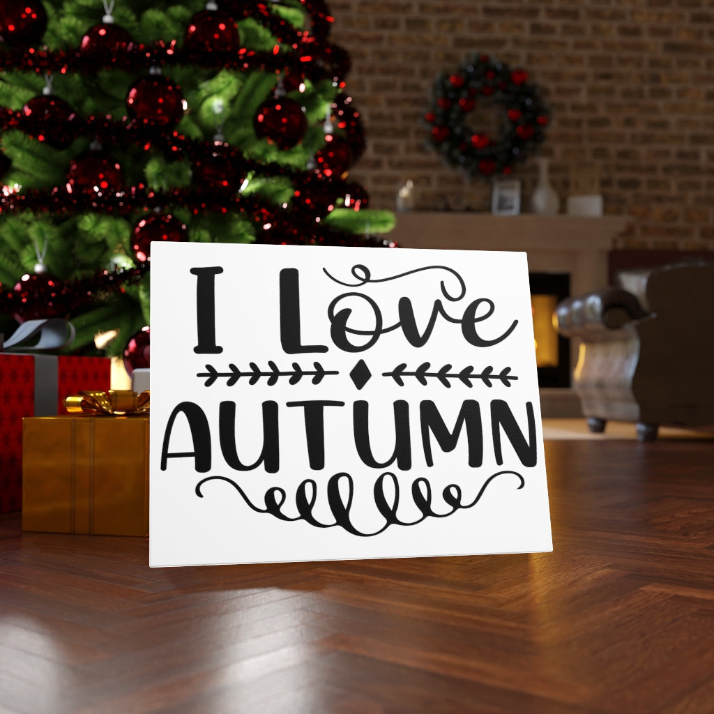 Scripture Walls Inspirational Wall Art I Love Autumn Plain Wall Art Motivation Wall Decor for Home Office Gym Inspiring Success Quote Print Ready to Hang Unframed-Express Your Love Gifts