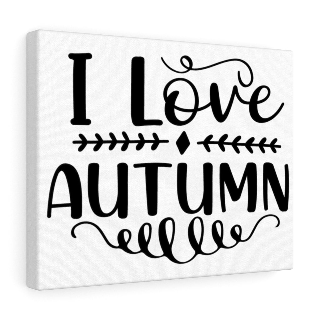 Scripture Walls Inspirational Wall Art I Love Autumn Plain Wall Art Motivation Wall Decor for Home Office Gym Inspiring Success Quote Print Ready to Hang Unframed-Express Your Love Gifts