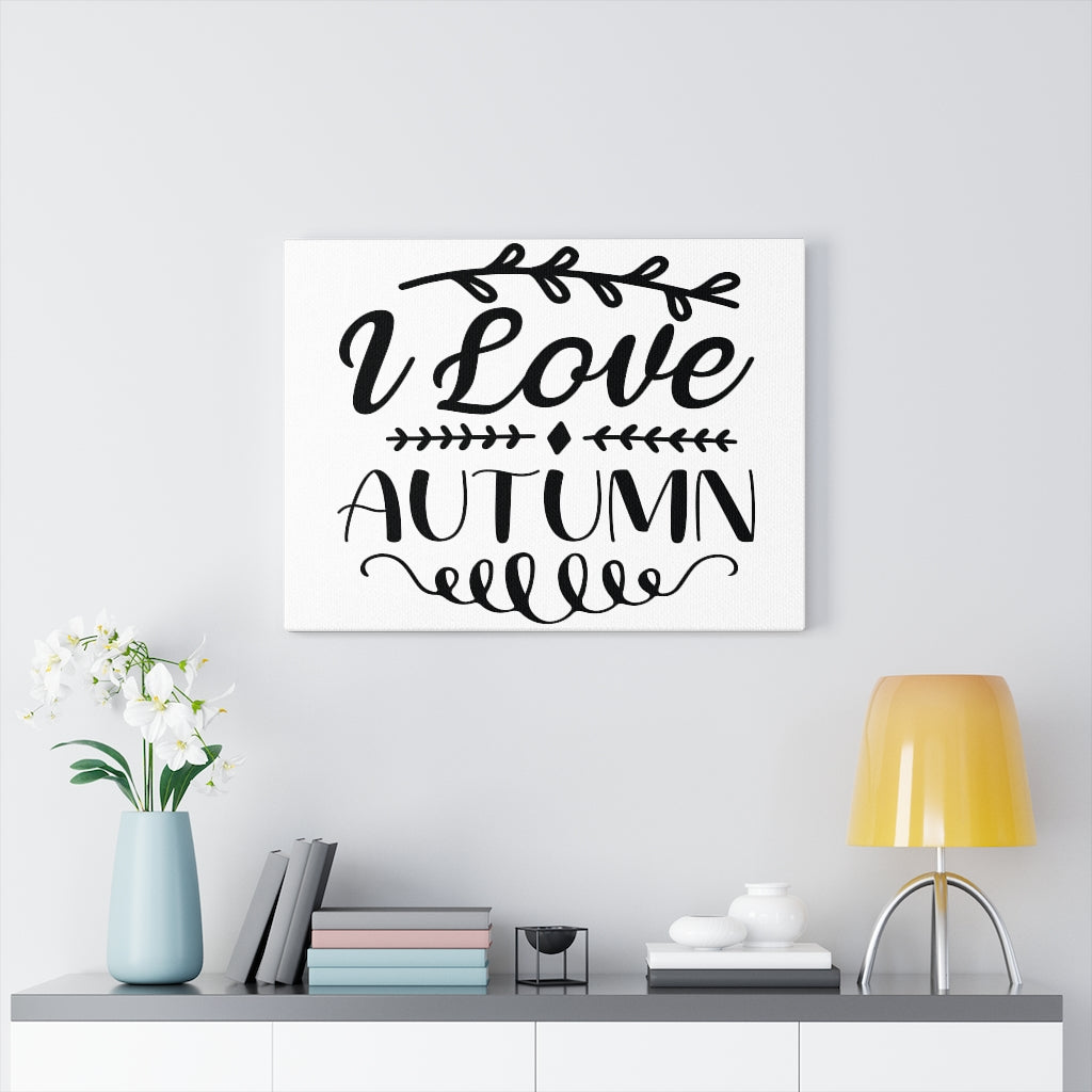 Scripture Walls Inspirational Wall Art I Love Autumn Wall Art Motivation Wall Decor for Home Office Gym Inspiring Success Quote Print Ready to Hang Unframed-Express Your Love Gifts