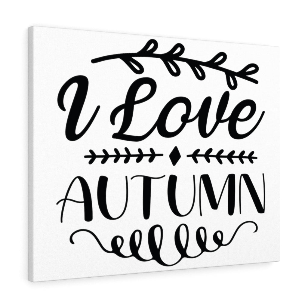 Scripture Walls Inspirational Wall Art I Love Autumn Wall Art Motivation Wall Decor for Home Office Gym Inspiring Success Quote Print Ready to Hang Unframed-Express Your Love Gifts