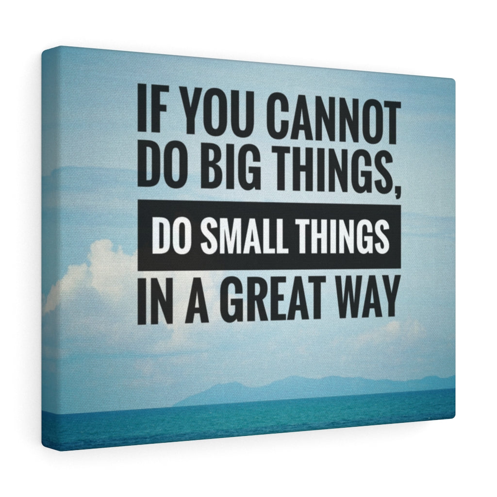 Scripture Walls Inspirational Wall Art If You Cannot Do Big Things Motivational Print Ready to Hang Artwork Unframed-Express Your Love Gifts