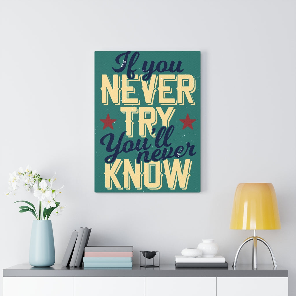 Scripture Walls Inspirational Wall Art If You Never Try Wall Art Motivational Motto Inspiring Prints Artwork Decor Ready to Hang Unframed-Express Your Love Gifts