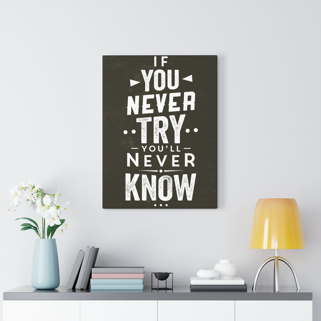 Scripture Walls Inspirational Wall Art If You Never Try You'll Never Know Black & White Wall Art Motivational Motto Inspiring Prints Artwork Decor Ready to Hang Unframed-Express Your Love Gifts