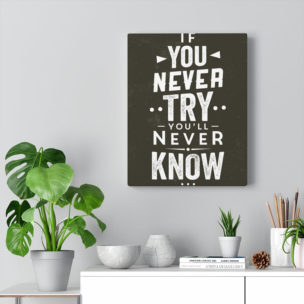 Scripture Walls Inspirational Wall Art If You Never Try You'll Never Know Black & White Wall Art Motivational Motto Inspiring Prints Artwork Decor Ready to Hang Unframed-Express Your Love Gifts