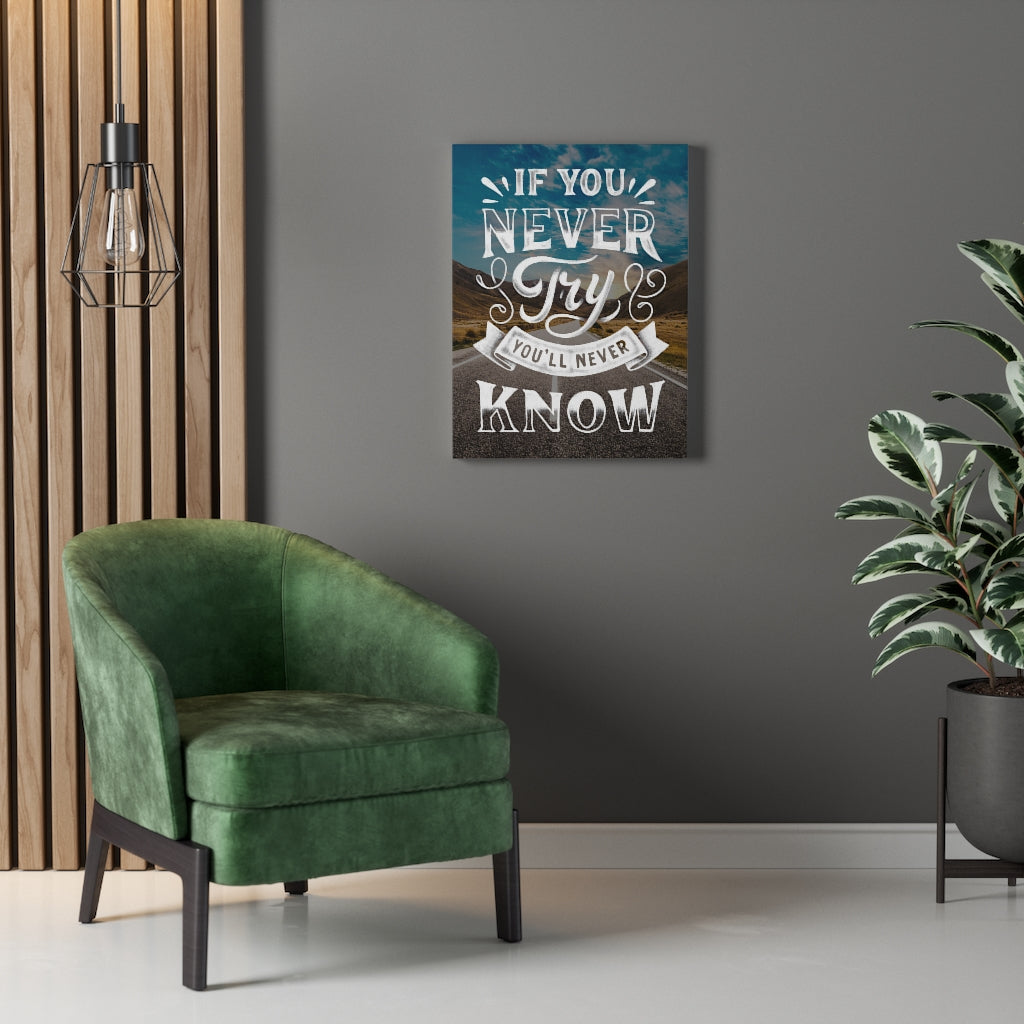 Scripture Walls Inspirational Wall Art If You Never Try You'll Never Know Wall Art Motivational Motto Inspiring Prints Artwork Decor Ready to Hang Unframed-Express Your Love Gifts