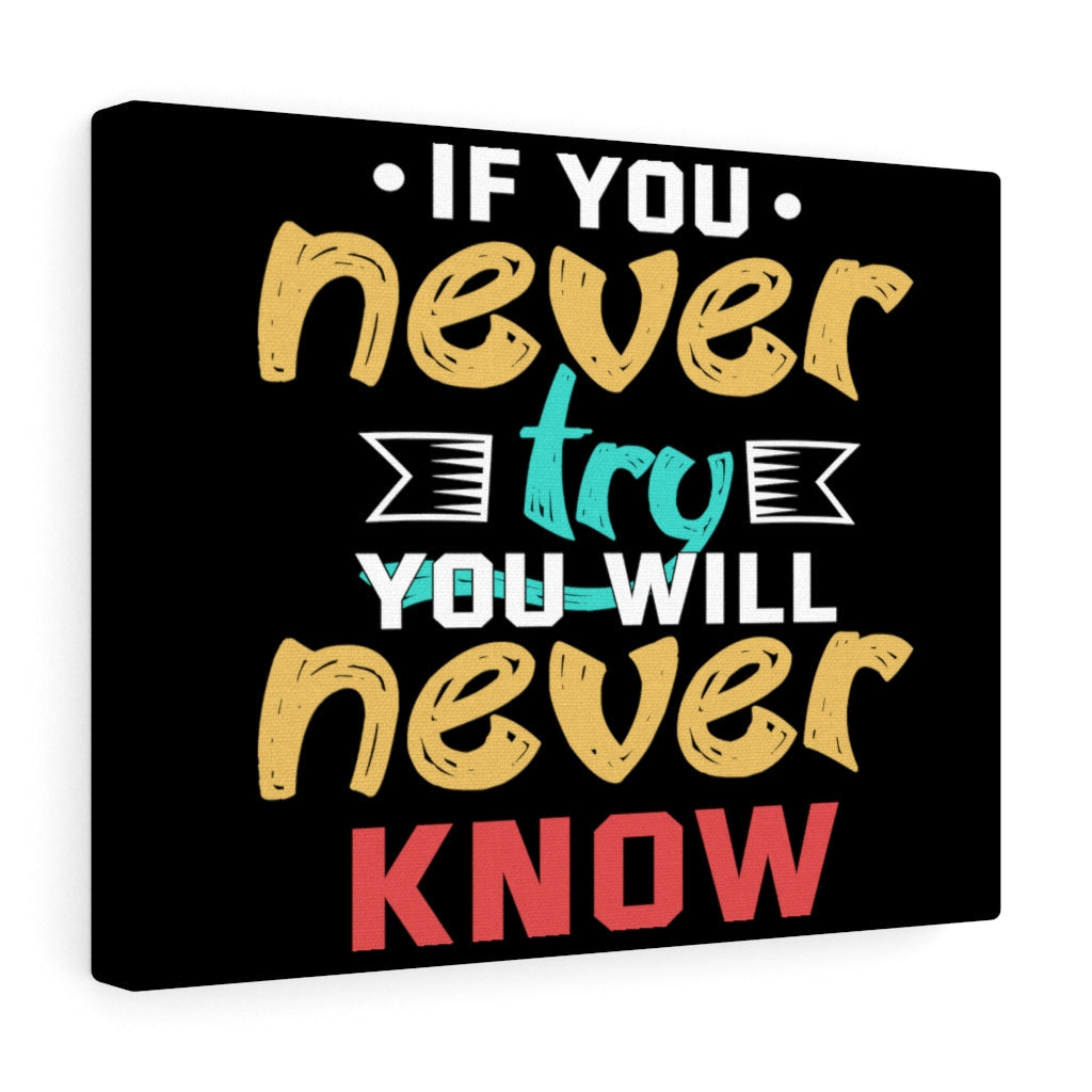 Scripture Walls Inspirational Wall Art If You Never Try You Will Never Know Wall Art Motivation Wall Decor for Home Office Gym Inspiring Success Quote Print Ready to Hang Unframed-Express Your Love Gifts