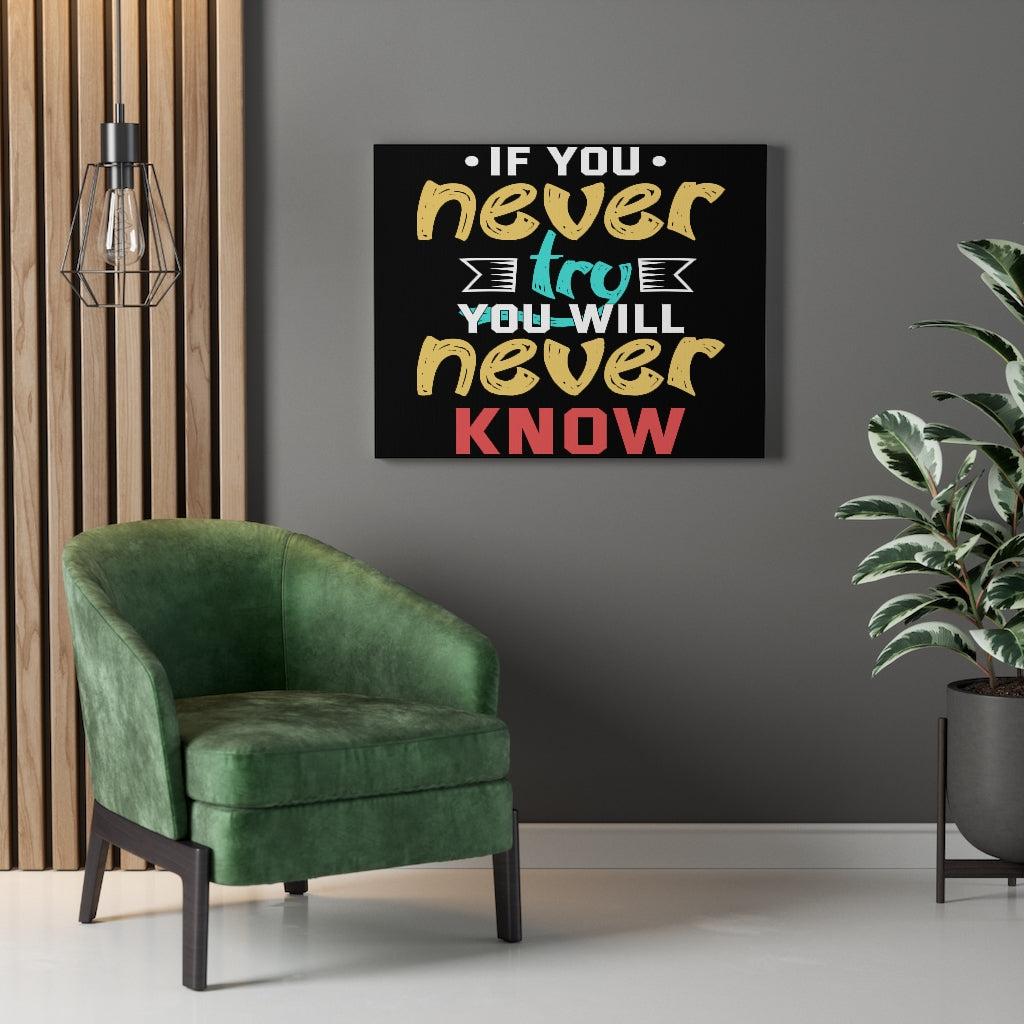 Scripture Walls Inspirational Wall Art If You Never Try You Will Never Know Wall Art Motivation Wall Decor for Home Office Gym Inspiring Success Quote Print Ready to Hang Unframed-Express Your Love Gifts