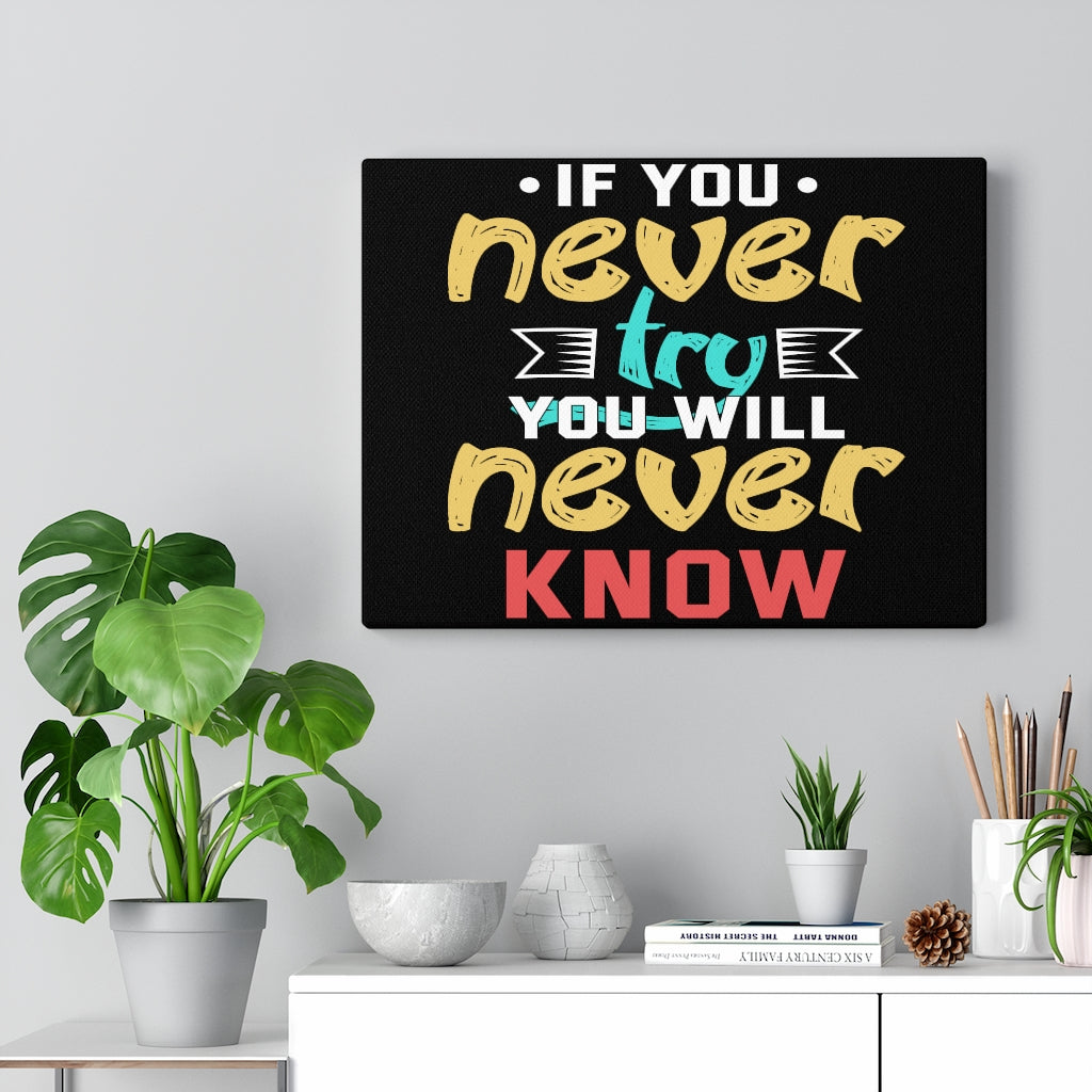 Scripture Walls Inspirational Wall Art If You Never Try You Will Never Know Wall Art Motivation Wall Decor for Home Office Gym Inspiring Success Quote Print Ready to Hang Unframed-Express Your Love Gifts