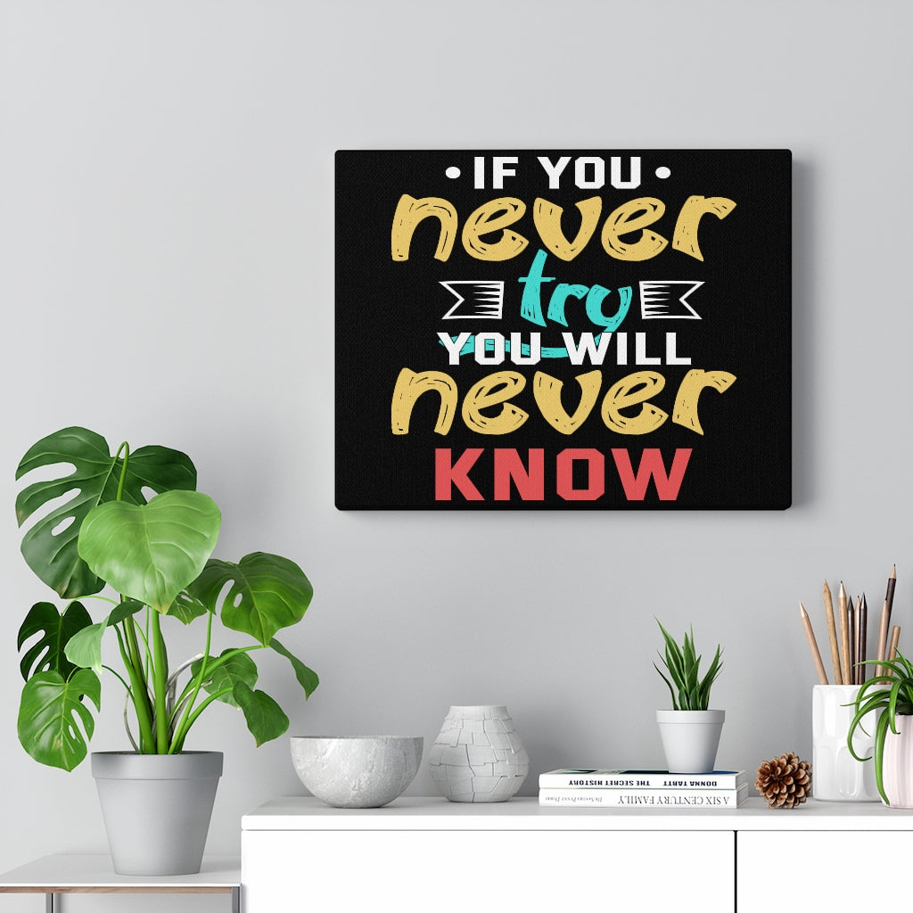 Scripture Walls Inspirational Wall Art If You Never Try You Will Never Know Wall Art Motivation Wall Decor for Home Office Gym Inspiring Success Quote Print Ready to Hang Unframed-Express Your Love Gifts