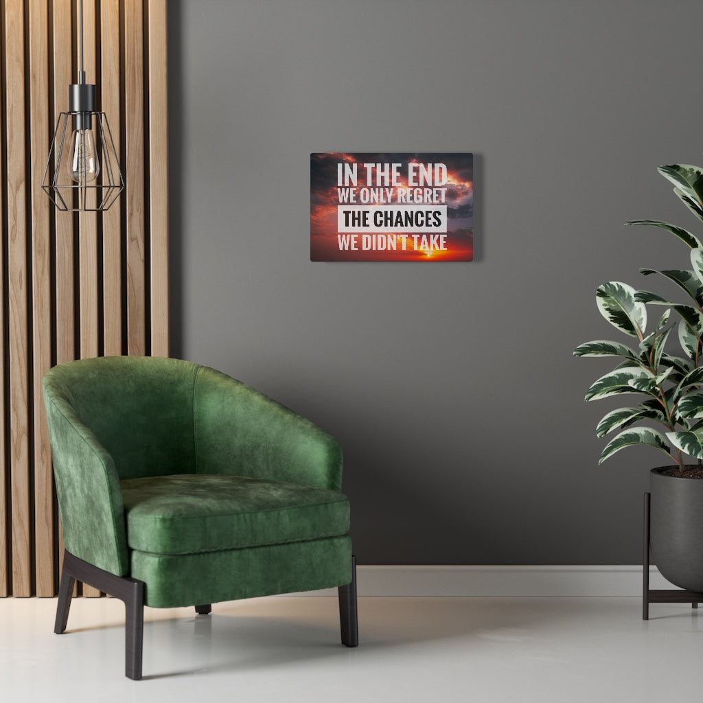 Scripture Walls Inspirational Wall Art In The End We Only Regret Motivational Print Ready to Hang Artwork Unframed-Express Your Love Gifts