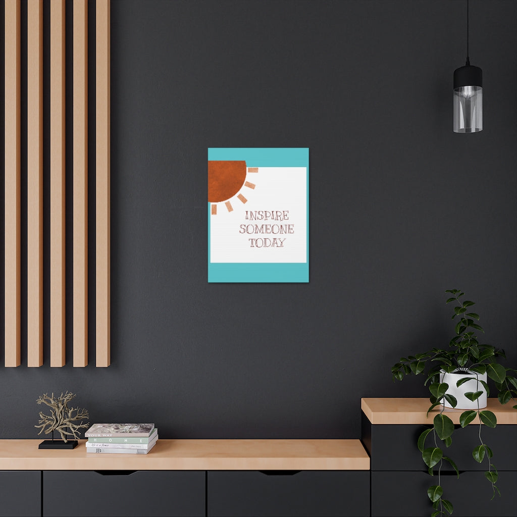 Scripture Walls Inspirational Wall Art Inspire Someone Today Sun Motivation Wall Decor for Home Office Gym Inspiring Success Quote Print Ready to Hang Unframed-Express Your Love Gifts