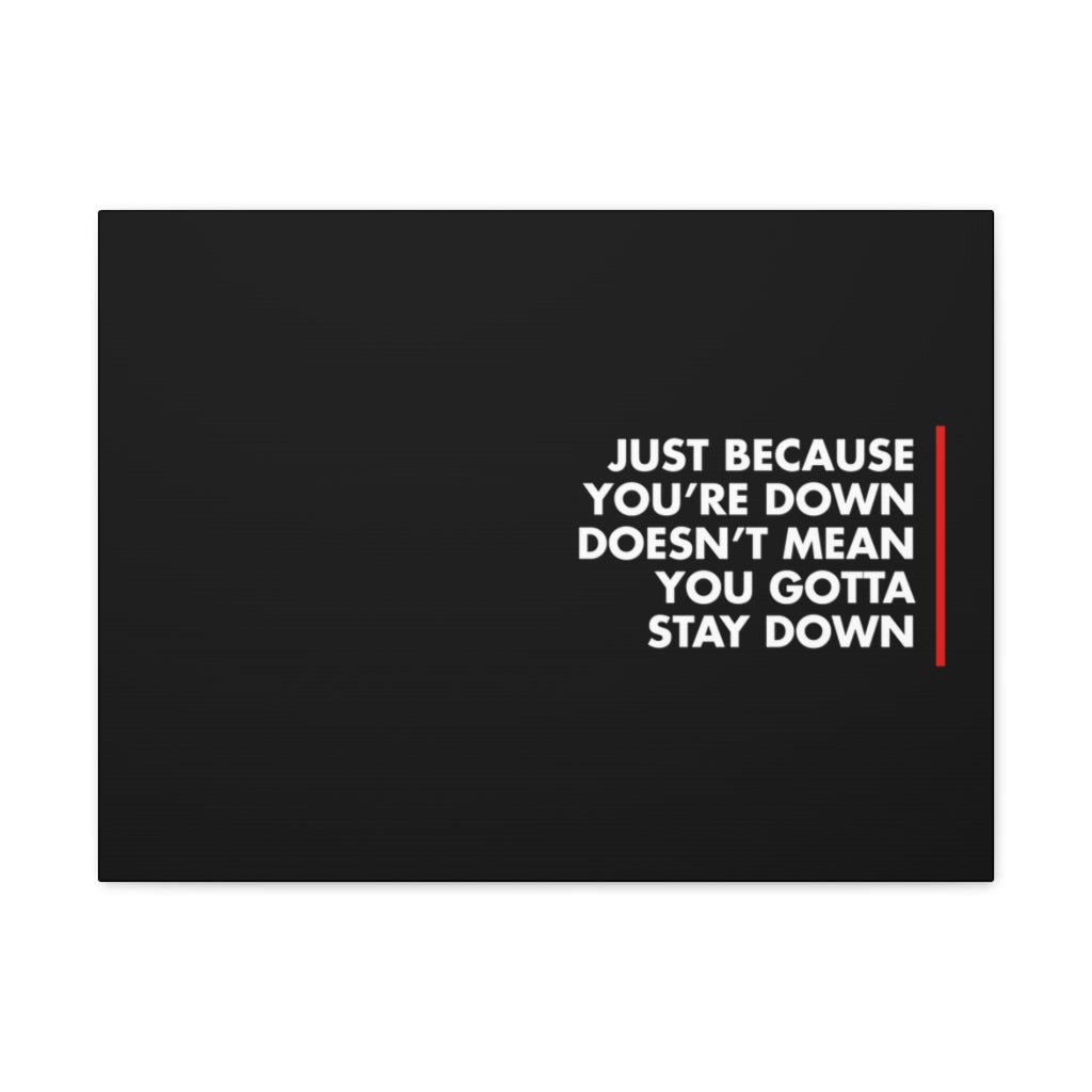 Scripture Walls Inspirational Wall Art Just Because You're Down Motivation Wall Decor for Home Office Gym Inspiring Success Quote Print Ready to Hang Unframed-Express Your Love Gifts
