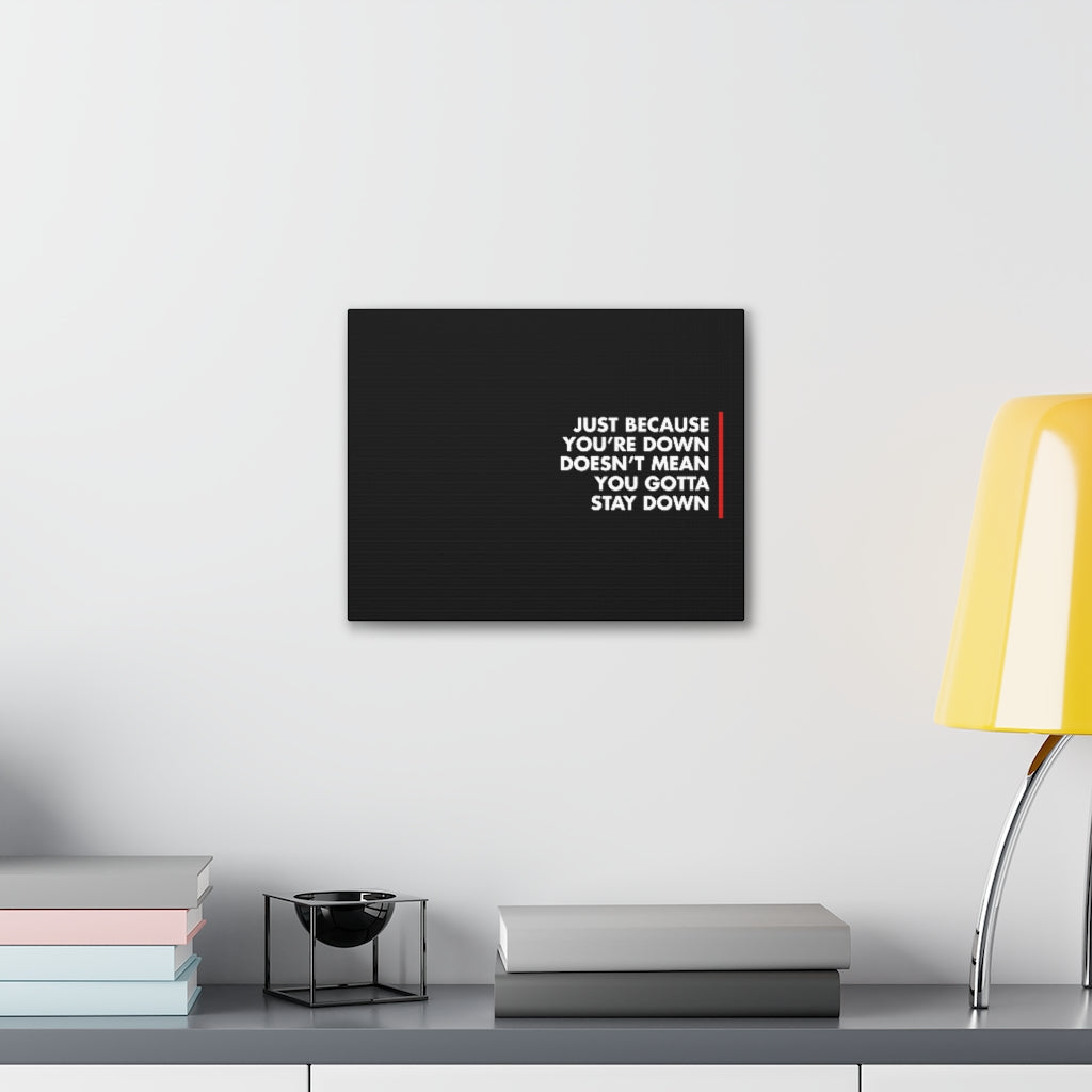 Scripture Walls Inspirational Wall Art Just Because You're Down Motivation Wall Decor for Home Office Gym Inspiring Success Quote Print Ready to Hang Unframed-Express Your Love Gifts