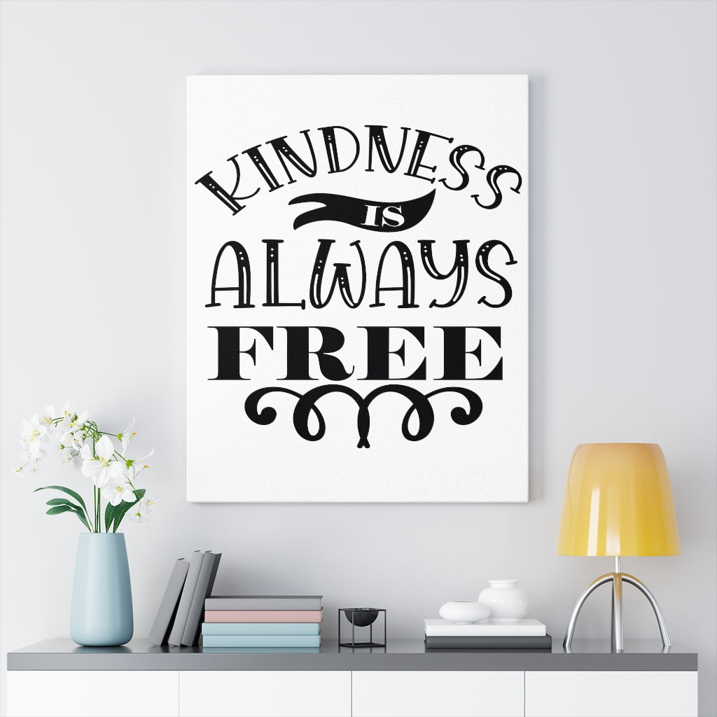 Scripture Walls Inspirational Wall Art Kindness Is Always Free Wall Art Motivation Wall Decor for Home Office Gym Inspiring Success Quote Print Ready to Hang Unframed-Express Your Love Gifts