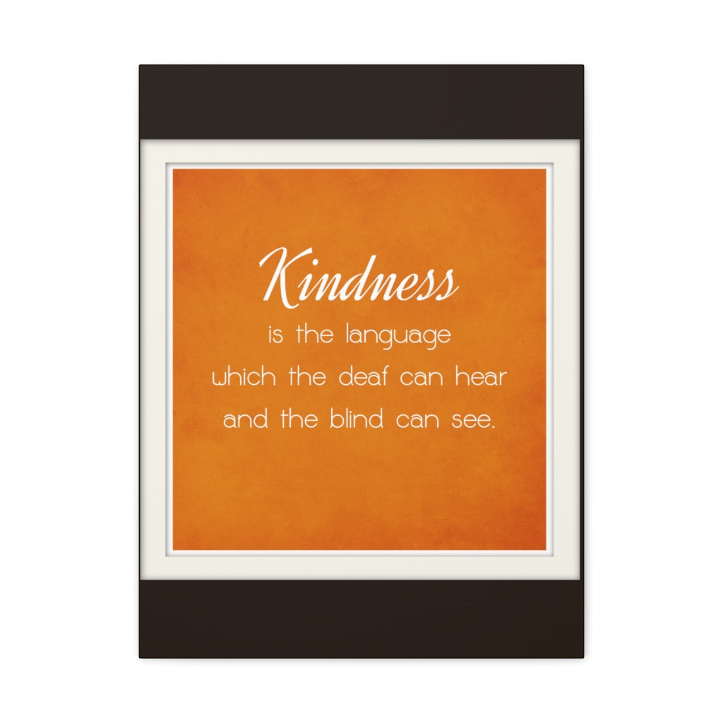 Scripture Walls Inspirational Wall Art Kindness Is The Language Motivation Wall Decor for Home Office Gym Inspiring Success Quote Print Ready to Hang Unframed-Express Your Love Gifts