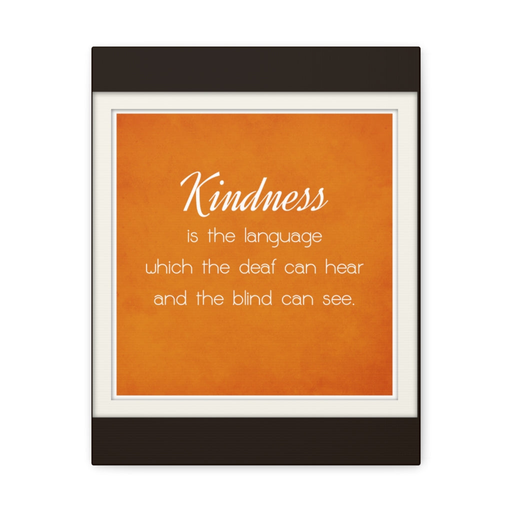 Scripture Walls Inspirational Wall Art Kindness Is The Language Motivation Wall Decor for Home Office Gym Inspiring Success Quote Print Ready to Hang Unframed-Express Your Love Gifts