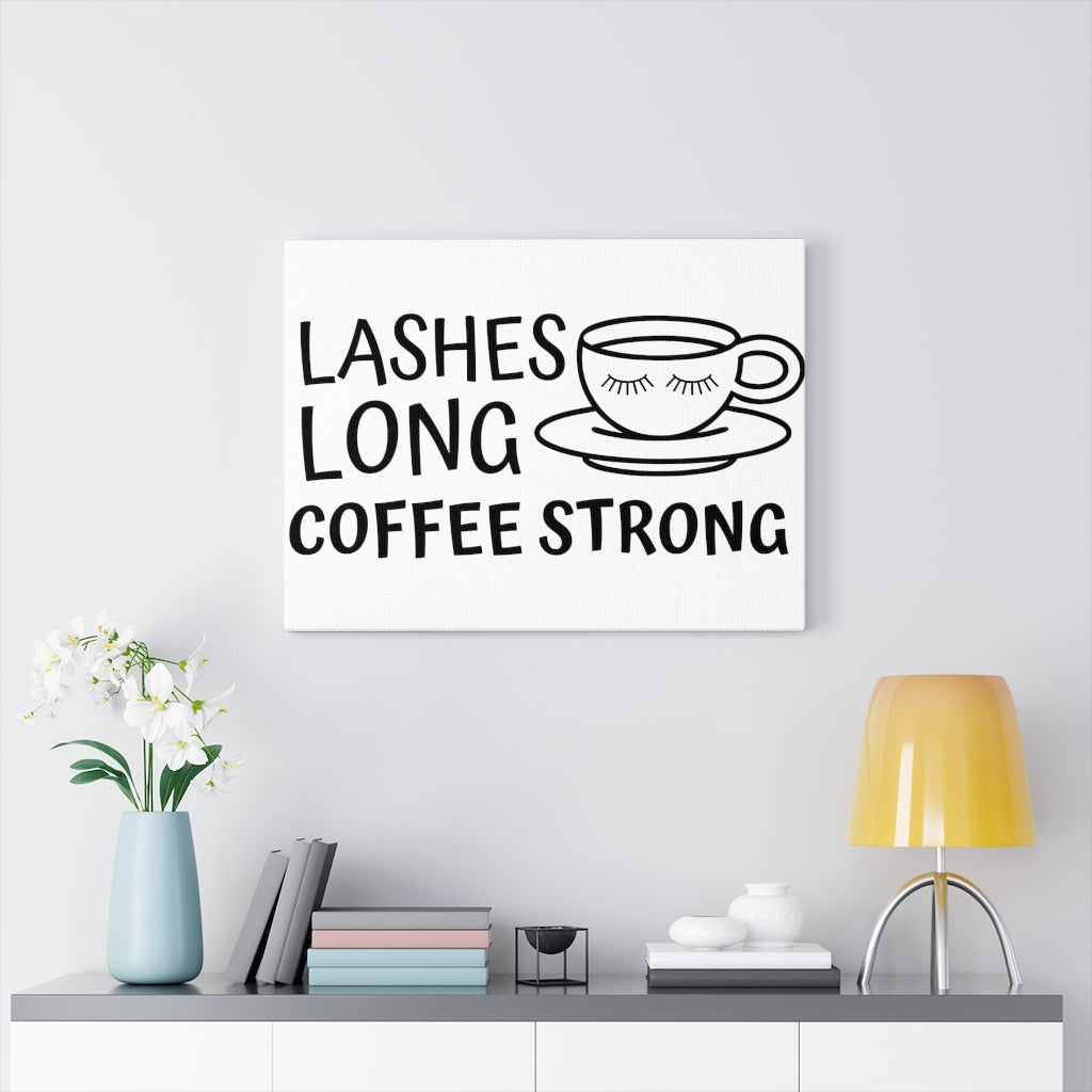 Scripture Walls Inspirational Wall Art Lashes Long Coffee Strong Wall Art Motivation Wall Decor for Home Office Gym Inspiring Success Quote Print Ready to Hang Unframed-Express Your Love Gifts