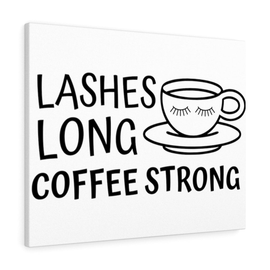 Scripture Walls Inspirational Wall Art Lashes Long Coffee Strong Wall Art Motivation Wall Decor for Home Office Gym Inspiring Success Quote Print Ready to Hang Unframed-Express Your Love Gifts