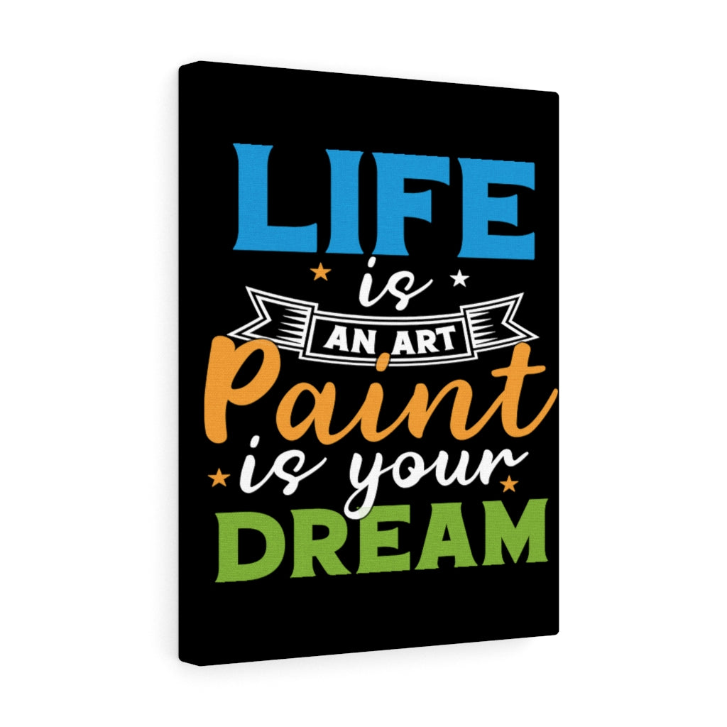 Scripture Walls Inspirational Wall Art Life Is An Art Wall Art Motivation Wall Decor for Home Office Gym Inspiring Success Quote Print Ready to Hang Unframed-Express Your Love Gifts