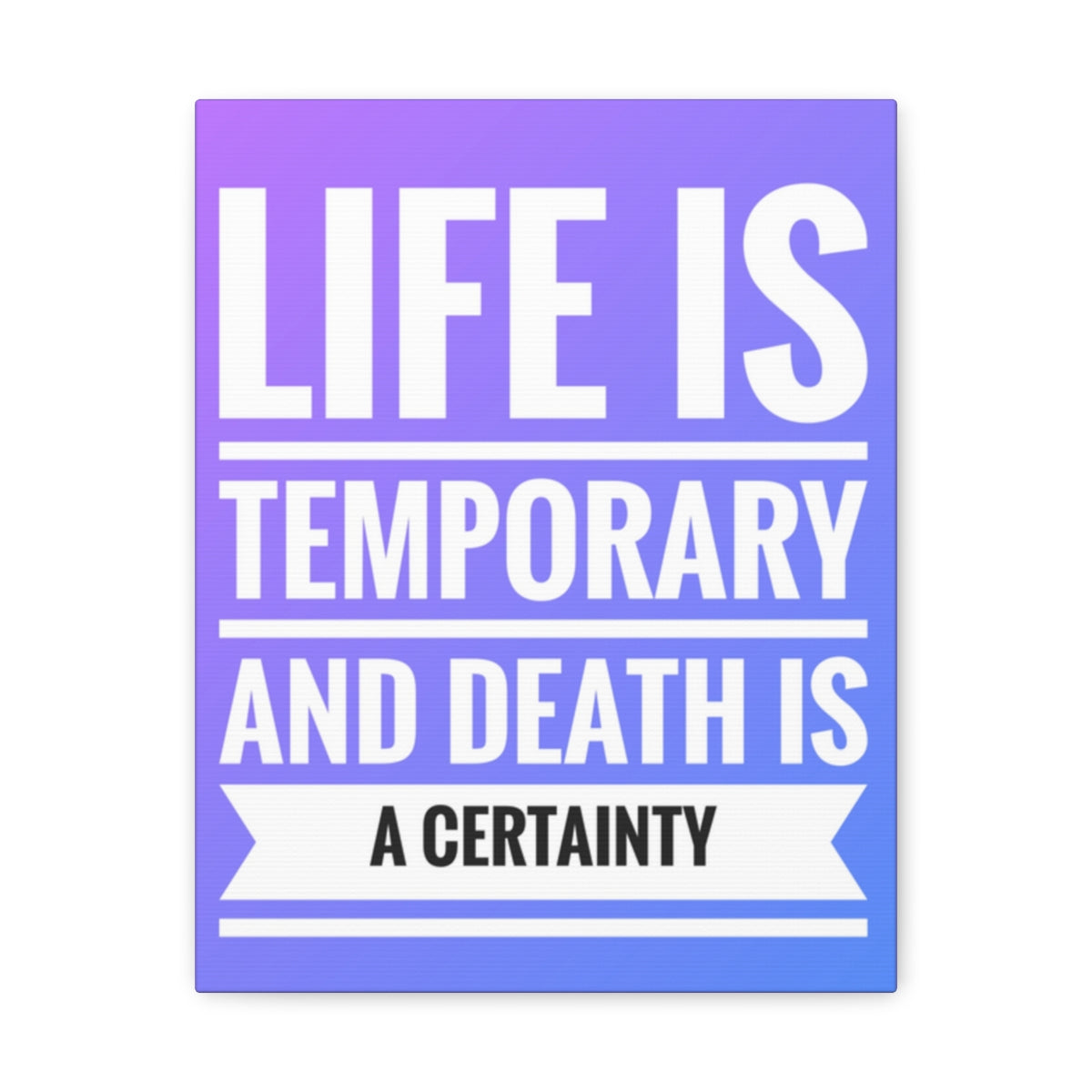Scripture Walls Inspirational Wall Art Life Is Temporary 2 Corinthians 4:18 Motivation Wall Decor for Home Office Gym Inspiring Success Quote Print Ready to Hang Unframed-Express Your Love Gifts