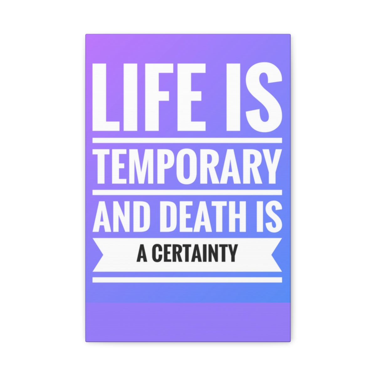 Scripture Walls Inspirational Wall Art Life Is Temporary 2 Corinthians 4:18 Motivation Wall Decor for Home Office Gym Inspiring Success Quote Print Ready to Hang Unframed-Express Your Love Gifts