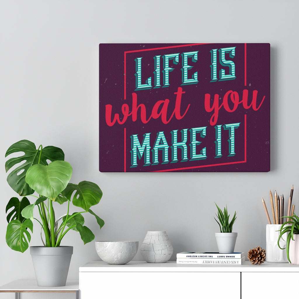 Scripture Walls Inspirational Wall Art Life Is What You Make It Wall Art Motivational Motto Inspiring Prints Artwork Decor Ready to Hang Unframed-Express Your Love Gifts