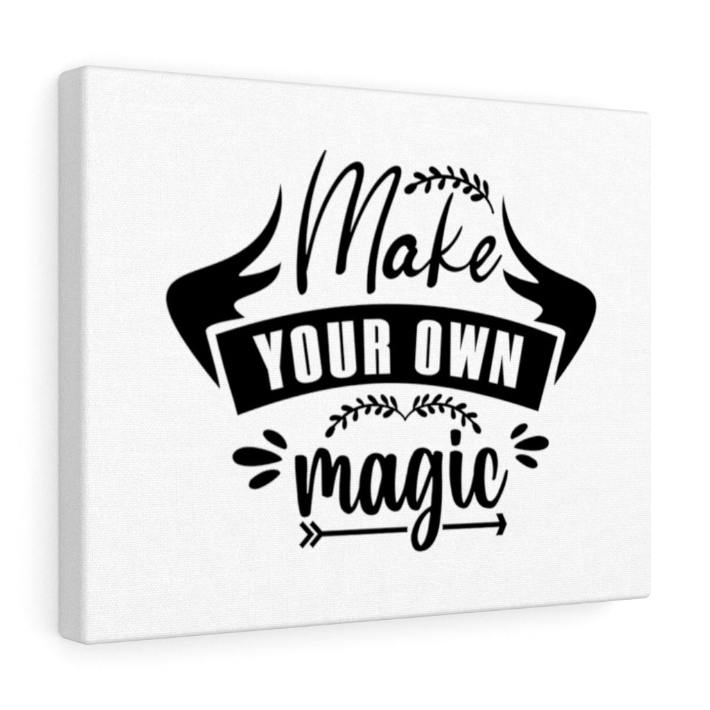 Scripture Walls Inspirational Wall Art Make Your Own Magic Wall Art Motivational Motto Inspiring Prints Artwork Decor Ready to Hang Unframed-Express Your Love Gifts