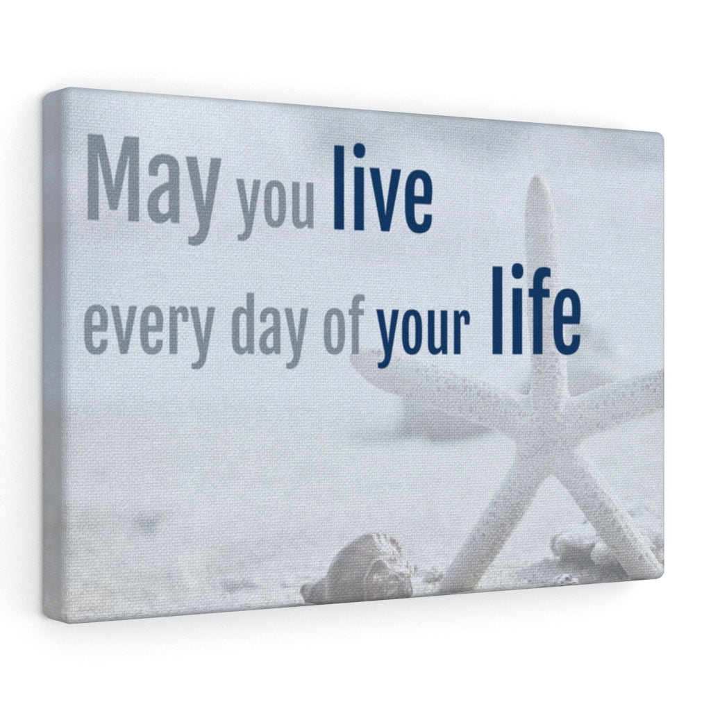 Scripture Walls Inspirational Wall Art May You Live Every Day Motivational Print Ready to Hang Artwork Unframed-Express Your Love Gifts