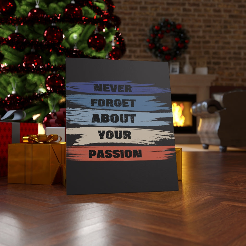 Scripture Walls Inspirational Wall Art Never Forget About Your Passion Black Wall Art Motivation Wall Decor for Home Office Gym Inspiring Success Quote Print Ready to Hang Unframed-Express Your Love Gifts