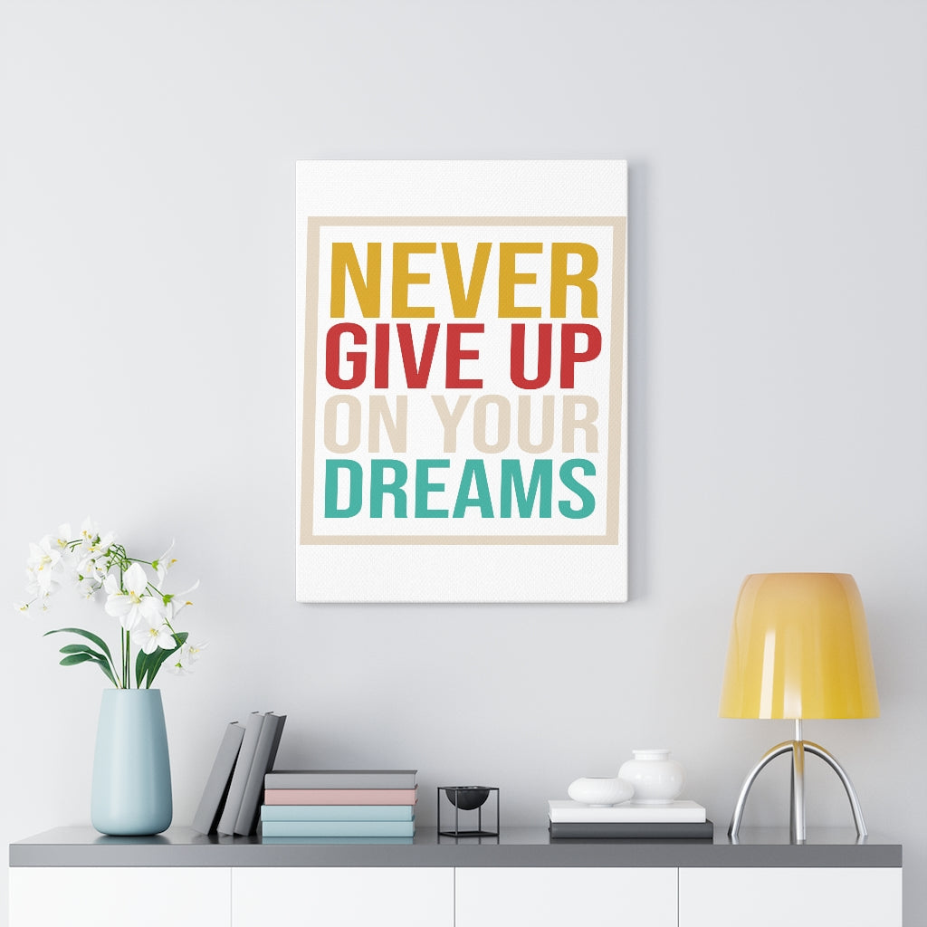 Scripture Walls Inspirational Wall Art Never Give Up On Your Dreams Wall Art Motivation Wall Decor for Home Office Gym Inspiring Success Quote Print Ready to Hang Unframed-Express Your Love Gifts