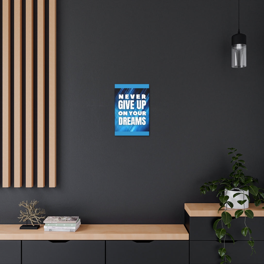 Scripture Walls Inspirational Wall Art Never Give Up Your Dreams Motivation Wall Decor for Home Office Gym Inspiring Success Quote Print Ready to Hang Unframed-Express Your Love Gifts