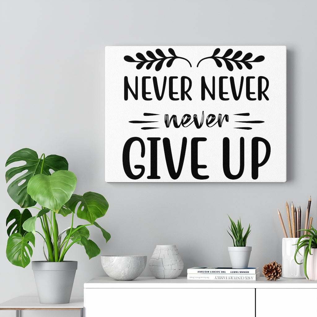 Scripture Walls Inspirational Wall Art Never Never Never Give Up Wall Art Motivation Wall Decor for Home Office Gym Inspiring Success Quote Print Ready to Hang Unframed-Express Your Love Gifts