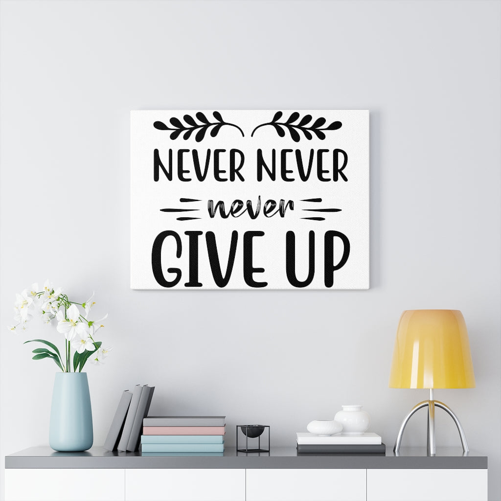 Scripture Walls Inspirational Wall Art Never Never Never Give Up Wall Art Motivation Wall Decor for Home Office Gym Inspiring Success Quote Print Ready to Hang Unframed-Express Your Love Gifts