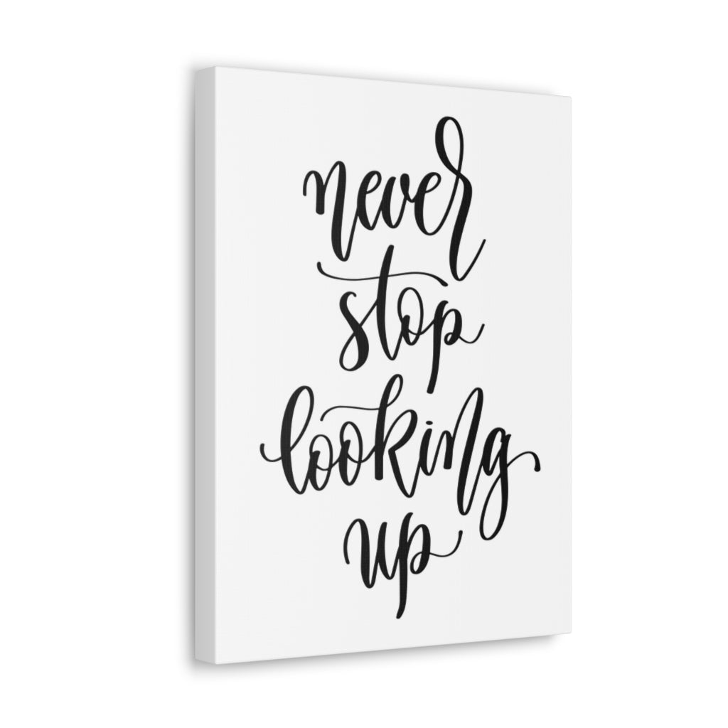 Scripture Walls Inspirational Wall Art Never Stop Looking Up Motivation Wall Decor for Home Office Gym Inspiring Success Quote Print Ready to Hang Unframed-Express Your Love Gifts