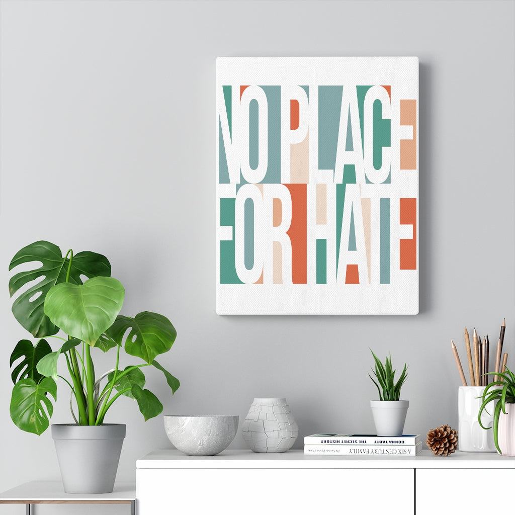 Scripture Walls Inspirational Wall Art No Place For Hate Wall Art Motivation Wall Decor for Home Office Gym Inspiring Success Quote Print Ready to Hang Unframed-Express Your Love Gifts