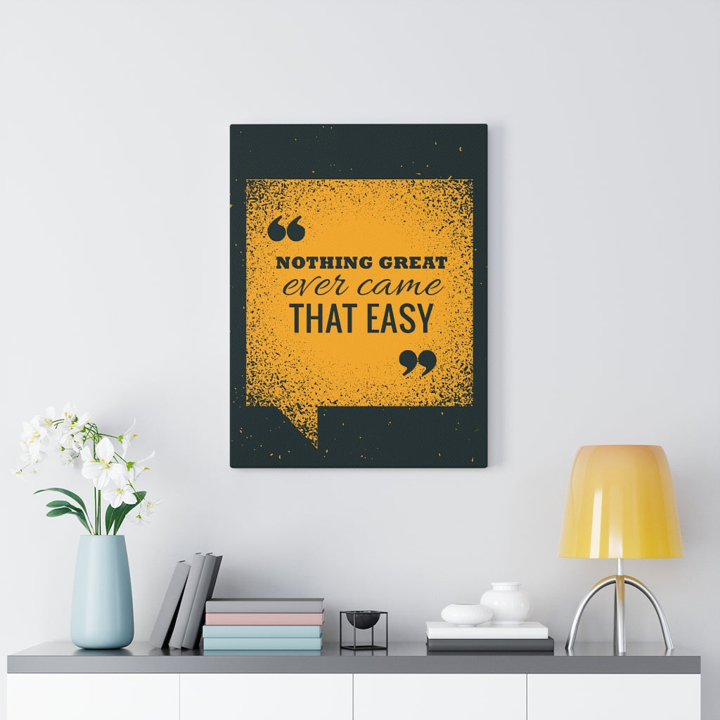 Scripture Walls Inspirational Wall Art Nothing Great Ever Came That Easy Wall Art Motivational Motto Inspiring Prints Artwork Decor Ready to Hang Unframed-Express Your Love Gifts