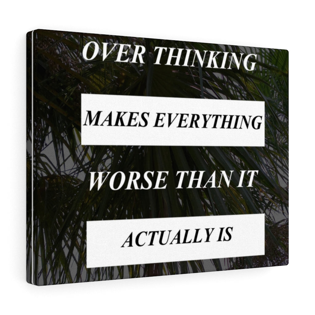 Scripture Walls Inspirational Wall Art Over Thinking Makes Everything Motivational Print Ready to Hang Artwork Unframed-Express Your Love Gifts