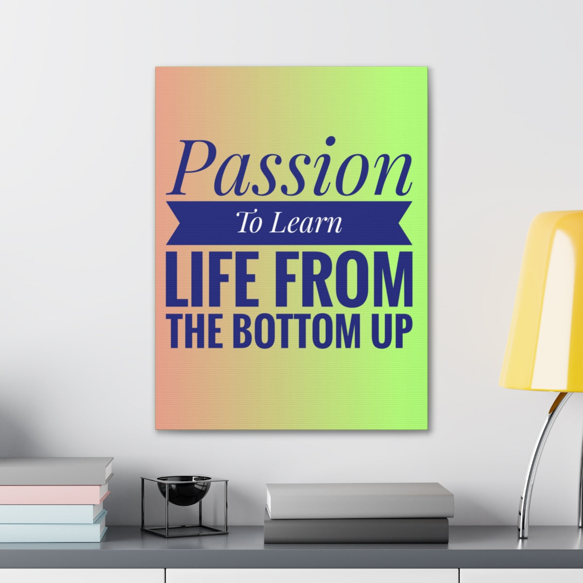 Scripture Walls Inspirational Wall Art Passion To Learn Life Motivation Wall Decor for Home Office Gym Inspiring Success Quote Print Ready to Hang Unframed-Express Your Love Gifts