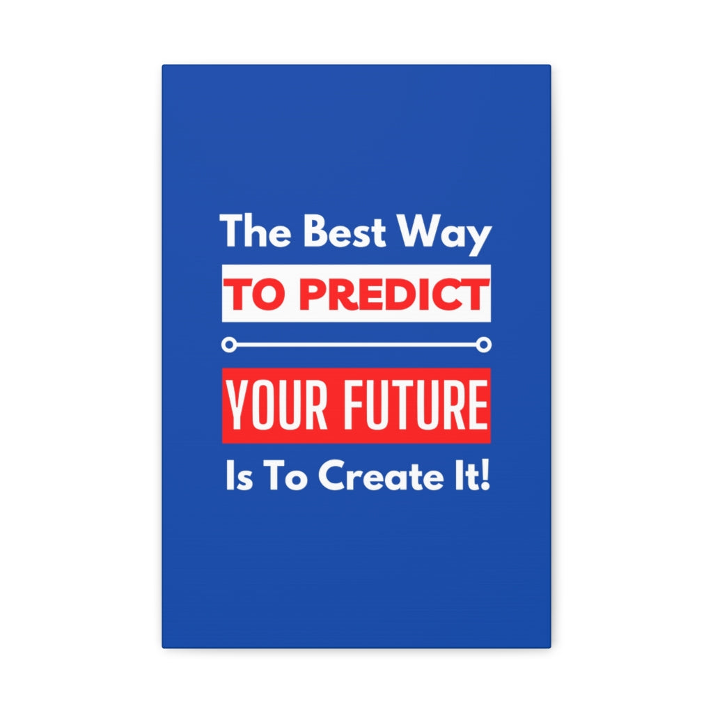 Scripture Walls Inspirational Wall Art Predict Your Future Motivation Wall Decor for Home Office Gym Inspiring Success Quote Print Ready to Hang Unframed-Express Your Love Gifts