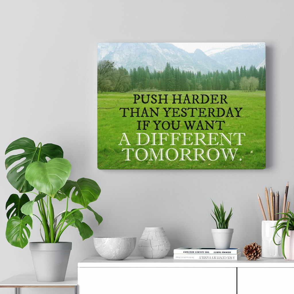Scripture Walls Inspirational Wall Art Push Harder Than Yesterday Motivational Print Ready to Hang Artwork Unframed-Express Your Love Gifts
