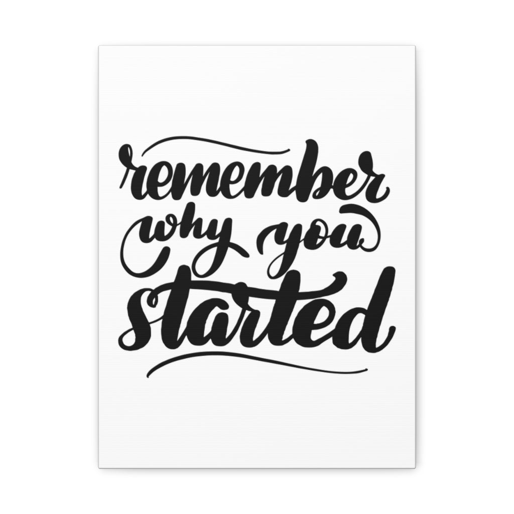 Scripture Walls Inspirational Wall Art Remember Why You Started Plain Motivation Wall Decor for Home Office Gym Inspiring Success Quote Print Ready to Hang Unframed-Express Your Love Gifts