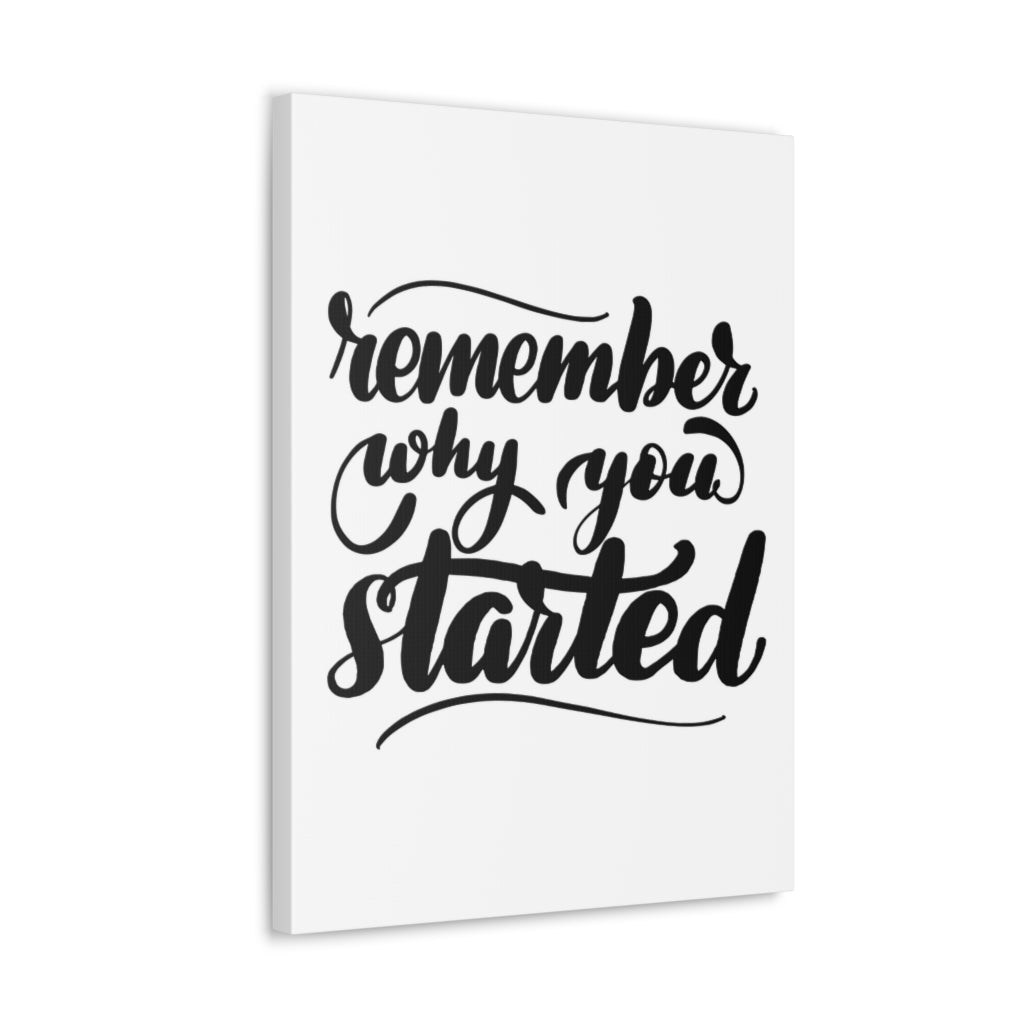Scripture Walls Inspirational Wall Art Remember Why You Started Plain Motivation Wall Decor for Home Office Gym Inspiring Success Quote Print Ready to Hang Unframed-Express Your Love Gifts