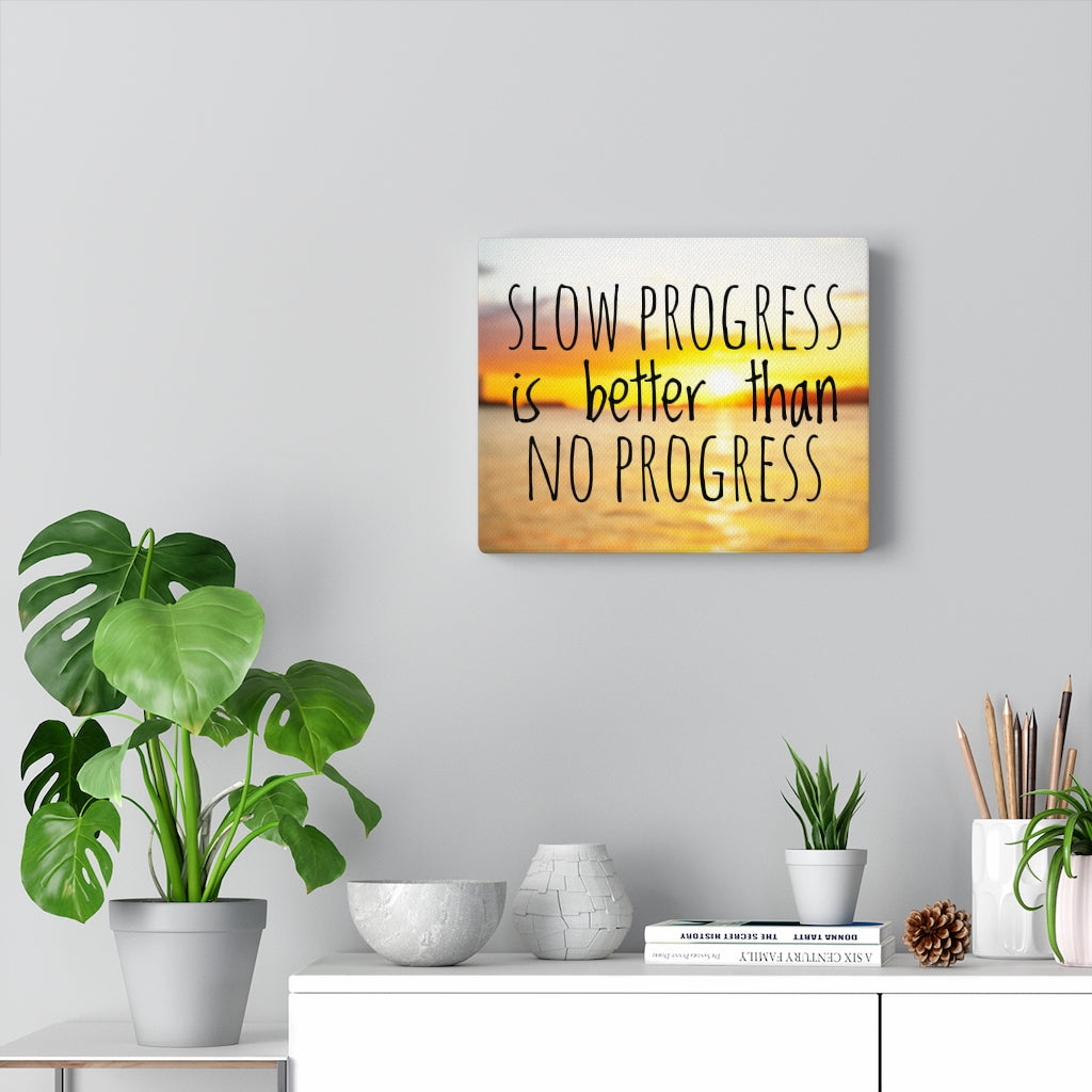 Scripture Walls Inspirational Wall Art Slow Progress Better Than No Progress Motivational Print Ready to Hang Artwork Unframed-Express Your Love Gifts