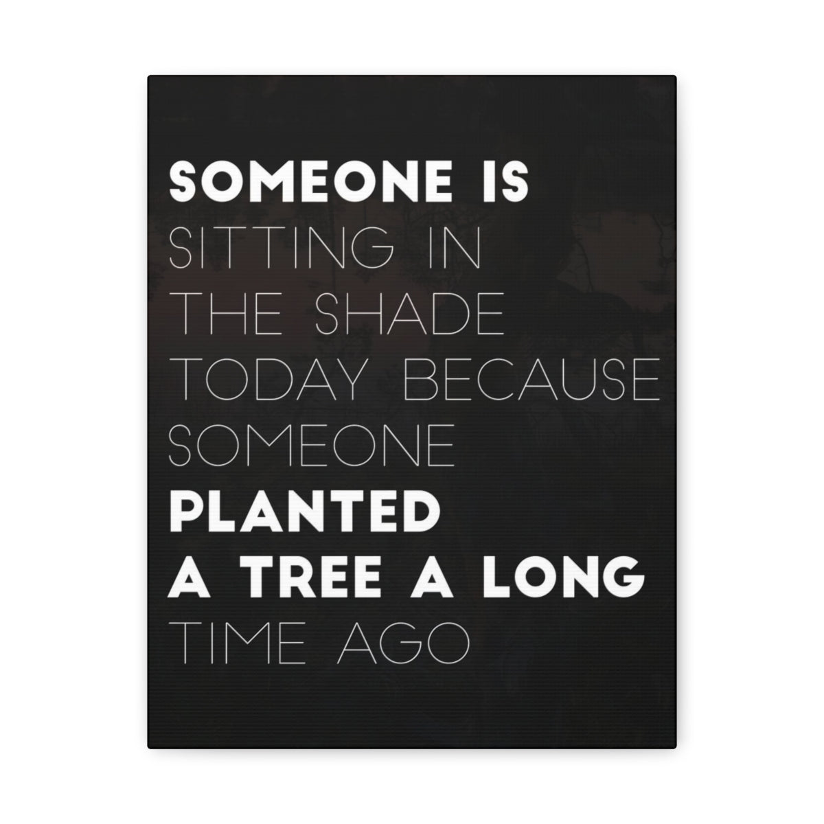 Scripture Walls Inspirational Wall Art Someone Planted A Tree Long Time Ago Motivation Wall Decor for Home Office Gym Inspiring Success Quote Print Ready to Hang Unframed-Express Your Love Gifts