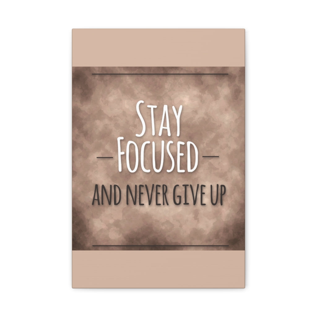 Scripture Walls Inspirational Wall Art Stay Focused Never Give Up Motivation Wall Decor for Home Office Gym Inspiring Success Quote Print Ready to Hang Unframed-Express Your Love Gifts